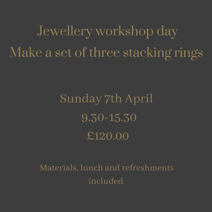Make your own silver stacking rings - Beginners class Sunday 7th April