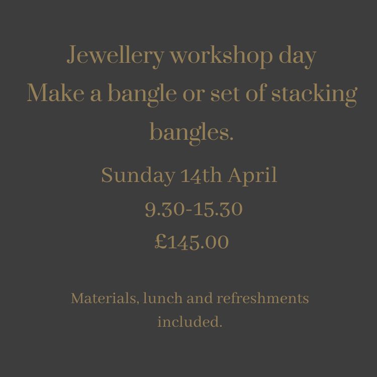 Make your own bangle or stacking bangles - Beginners class Sunday 14th April